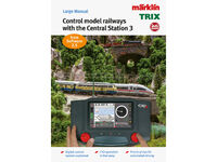 Märklin H0 - 03094 - Modelleisenbahn Ratgeber Digital-Steuerung mit der Central Station 3