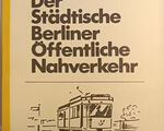 Der Städtische Berliner Öffentliche Nahverkehr Band 1 bis 12 - Neuwertig - Artikelbild